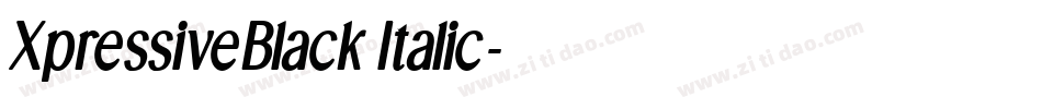 XpressiveBlack Italic字体转换